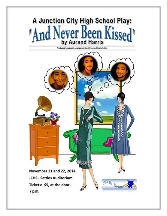A Junction City High School Play: And Never Been Kissed 