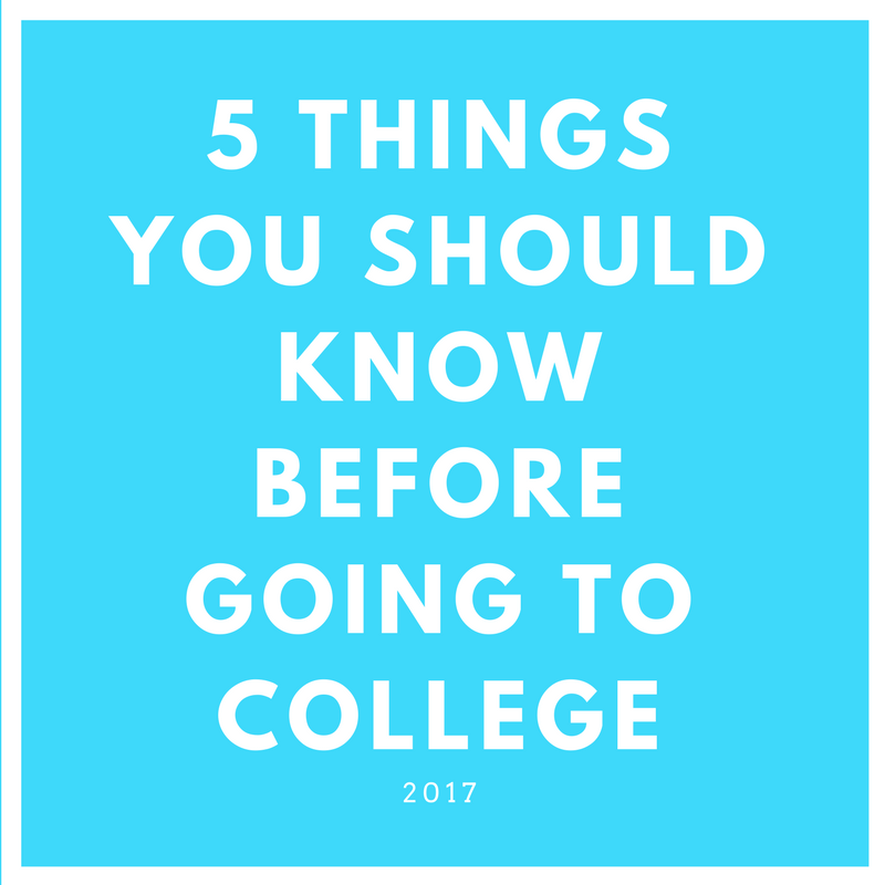 5 Things You Should Know Before Going College